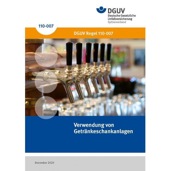 DGUV-Regel 110-007 für Schankanlagen
